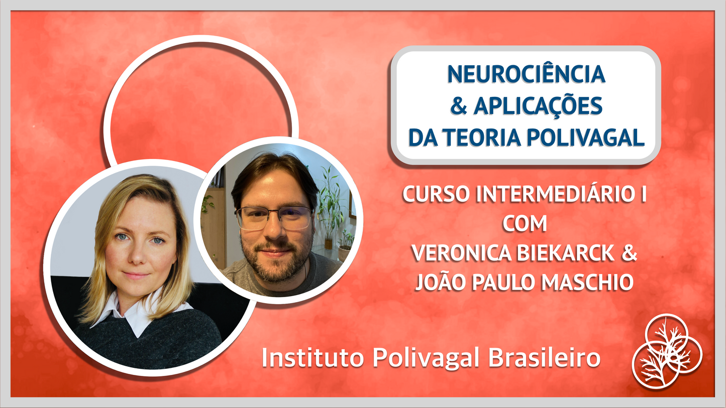 NEUROCIÊNCIA & APLICAÇÕES DA TEORIA POLIVAGAL